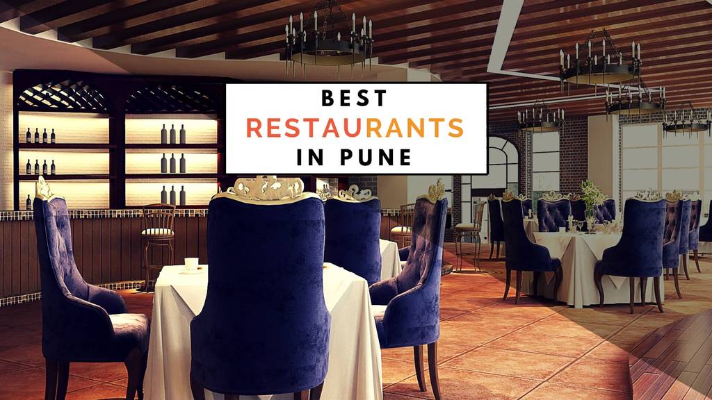 Visit These 5 Best Restaurants In Pune For Scrumptious Food